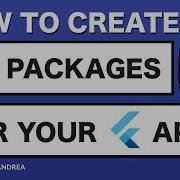 How To Create Dart Packages For Your Flutter Apps