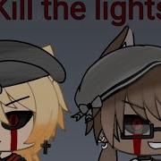 Kill The Lights By Set It Off Ft Rick And Sarah OC S GLMV