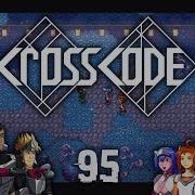 Episode 95 The Last Minute Heroes Let S Play CrossCode Blind NS