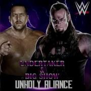 WWE Unholy Alliance Undertaker Big Show Theme Song Custom Cover
