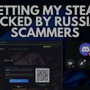 Getting My Steam Hacked By Russian Scammers