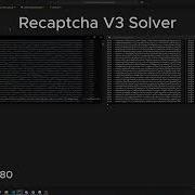 Recaptcha V3 Solver Working 2025