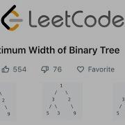 LeetCode Maximum Width Of A Binary Tree Explained Java
