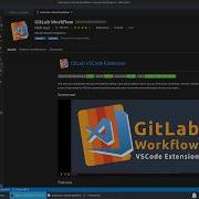 VS Code GitLab Workflow Introduction