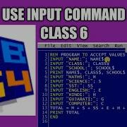 How To Use Input Command In QB64 Class 6