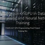 Application Of GPU In Data Preprocessing And Neural Network Training
