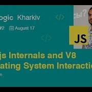 Node Js Internals And V8 Operating System Interaction