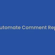 How To Automate Facebook Comment Replies With AI