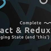 Complete React Tutorial Redux 8 Changing State And This