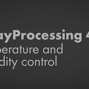 ArrayProcessing Tutorial 4 Temperature And Humidity Control