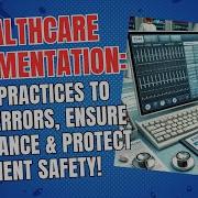 Healthcare Documentation Best Practices To Avoid Errors Ensure Compliance Protect Patient Safety