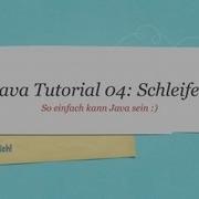 04 Java Tutorial Schleifen Loops