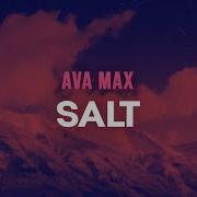 Ava Max Salt Letra Lyrics