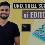 Vi Editor In Unix Lecture 7 Unix Shell Scripting Tutorial