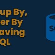 MySQL Group By Having Clause Order By In SQL SQL Tutorial For Beginners MySQL IvyProSchool