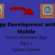 Smart WebView Part 1 Splash Screen App Development With Aide