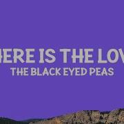 The Black Eyed Peas Where Is The Love Lyrics