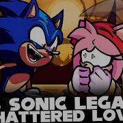 FNF SHATERRED LOVE Vs Sonic Legacy X YAIKO SONIC 2011X LORD X AMY COVER