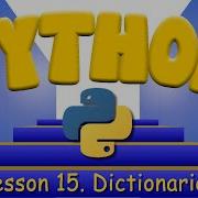 Python Programming 15 Dictionaries