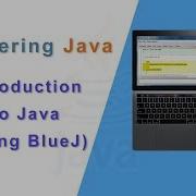 Mastering Java Introduction To Java Using BlueJ