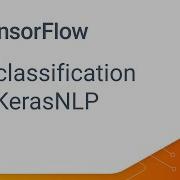 Perform Text Classification With KerasNLP