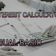 How To Make Interest Calculator In Visual Basic