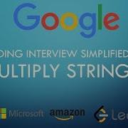 Coding Interview Tutorial 87 Multiply Strings LeetCode