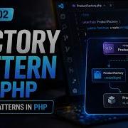 Factory Pattern In PHP Design Patterns In PHP Episode 02