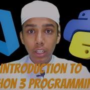 Introduction To Python 3 Programming Python 3 Basics Part 1