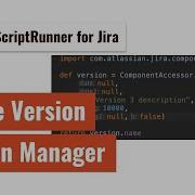ScriptRunner For Jira Create Version