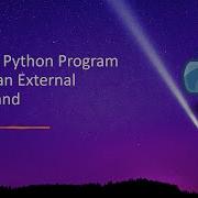 Write A Python Program To Call An External Command