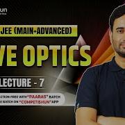 7 Thin Film Interference Single Slit Diffraction Central Fringe Width Diffraction IIT JEE Main