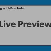 Quick Coding With Brackets Live Preview