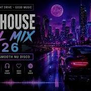 Deep House Chill Mix 2026 Neon Night Drive Vocal House Smooth Nu Disco