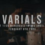 Varials 02 08 2023 Live 1720 Warehouse