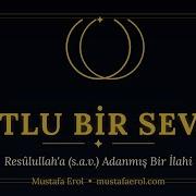Kutlu Bir Sevda