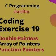 Coding Exercise 19 Array Of Pointers And Function Pointer C Programming Tutorial In Nepali 58