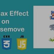 Parallax Effect On Mousemove HTML CSS And Javascript