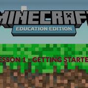 Minecraft Education Edition Lesson 1 Getting Started