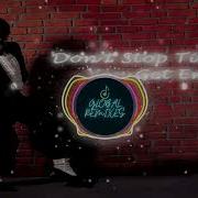 Michael Jackson Don T Stop Til You Get Enough Gigamesh Remix