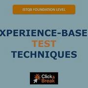 ISTQB Foundation 2026 4 4 Experience Based Test Techniques Click Break