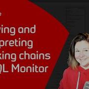 Viewing And Interpreting Blocking Chains In SQL Monitor