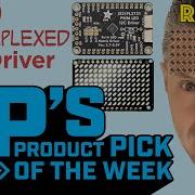 JP S Product Pick Of The Week 2 14 23 16x9 LED Driver W STEMMA QT RECAP Adafruit JohnParkMakes
