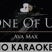 Ava Max One Of Us Piano Karaoke Instrumental Cover With Lyrics