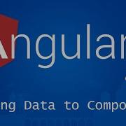 Angular 2 For Beginners Tutorial 8 Passing Data To Components
