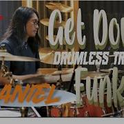 Get Down Funk Drumless Drum Cover Daniel Nebulae Soundlab