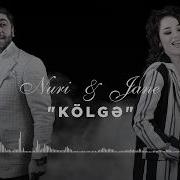 Nuri Serinlendirici Jane KOLGE