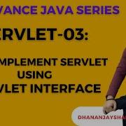 Servlet 03 Let S Implement Servlet Using Servlet Interface Advanced Java Tutorial In Hindi