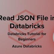 31 Read JSON File In Databricks Databricks Tutorial For Beginners Azure Databricks