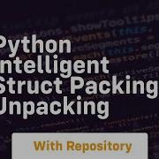 Python Intelligent Struct Packing Unpacking